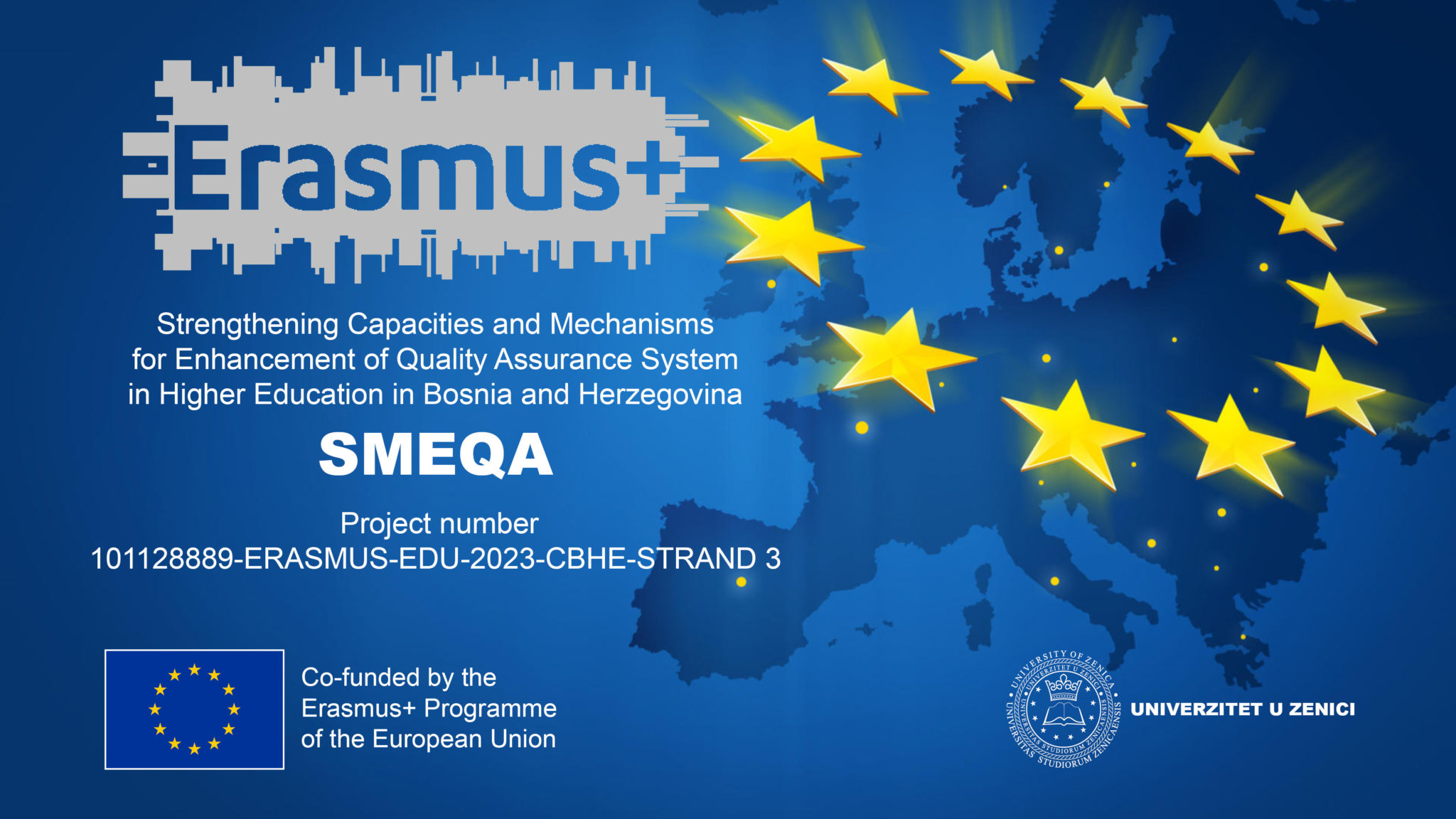 SMEQA - Jačanje kapaciteta i mehanizama za poboljšanje sistema osiguranja kvaliteta u visokom obrazovanju u Bosni i Hercegovini